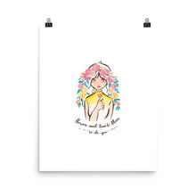 Load image into Gallery viewer, 'Flowers need time to bloom. So do you.' Poster - Peaucafe