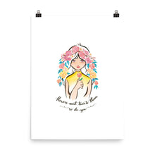 Load image into Gallery viewer, 'Flowers need time to bloom. So do you.' Poster - Peaucafe