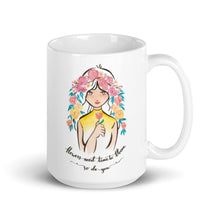 Load image into Gallery viewer, 'Flowers need time to bloom. So do you.' Mug - Peaucafe