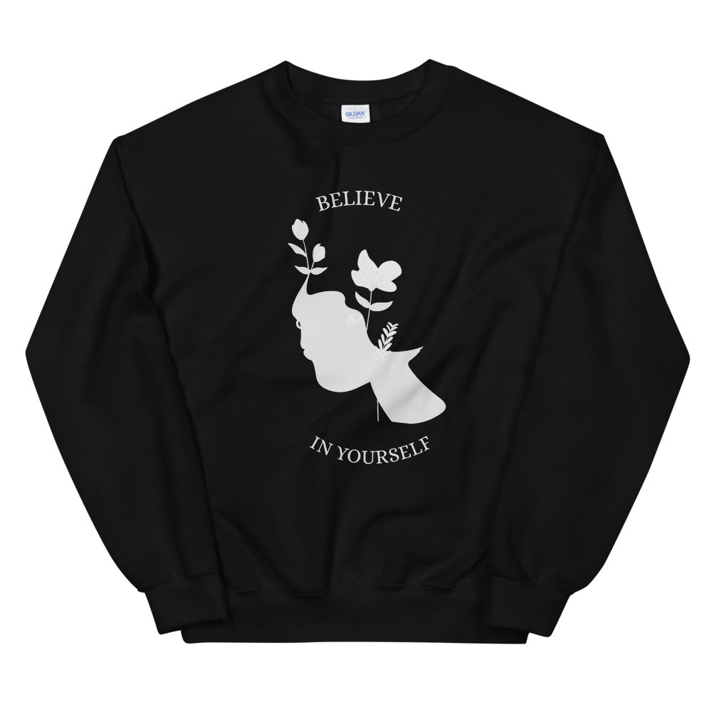 'Believe in Yourself' Sweatshirt - Peaucafe