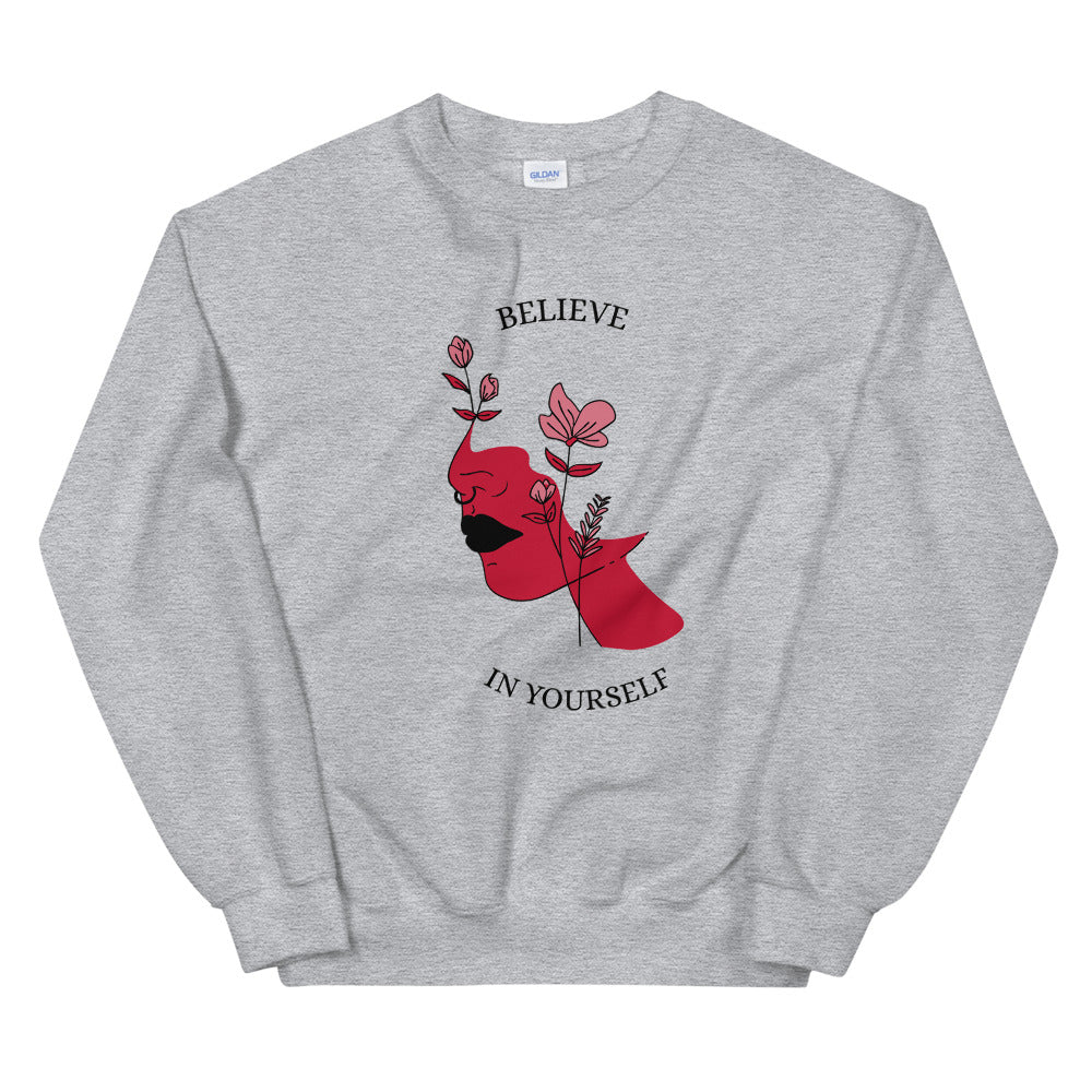 'Believe in Yourself' Sweatshirt - Peaucafe