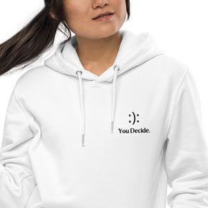 'You Decide' Embroidered Essential Eco Hoodie - Love, Hayat