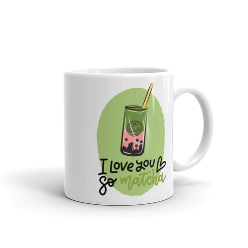 'I Love You So Matcha' White Glossy Mug - Love, Hayat
