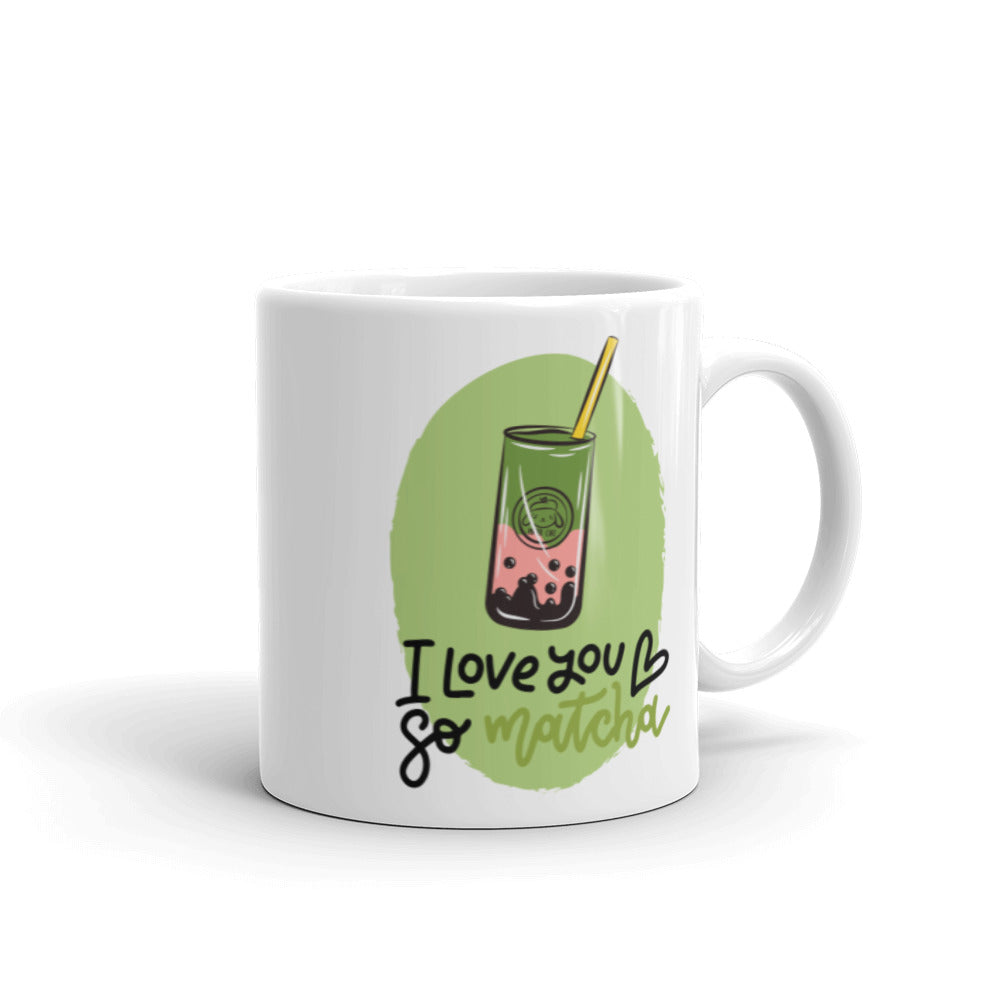 'I Love You So Matcha' White Glossy Mug - Love, Hayat