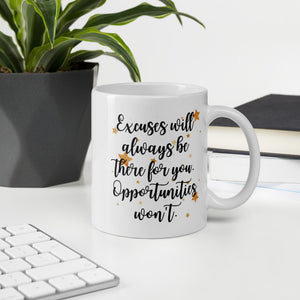 'Excuses & Opportunities' White glossy mug - Peaucafe