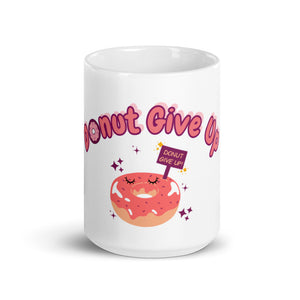 'Donut Give Up' Mug - Peaucafe